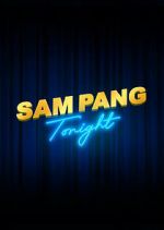 Watch Sam Pang Tonight Solarmovie