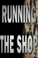 Watch Running the Shop Solarmovie