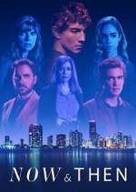 Watch Now & Then Solarmovie