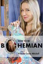 Watch How to Be Bohemian with Victoria Coren Mitchell Solarmovie