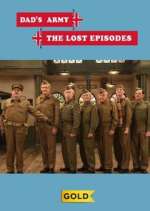 Watch Dad's Army: The Lost Episodes Solarmovie