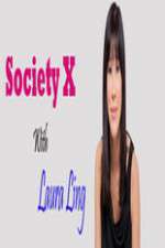 Watch Society X With Laura Ling Solarmovie