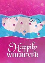 Watch Happily Wherever Solarmovie