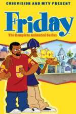 Watch Friday The Animated Series Solarmovie