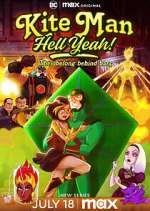Watch Kite Man: Hell Yeah! Solarmovie