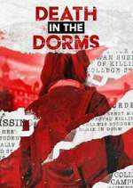 Watch Death in the Dorms Solarmovie
