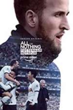 Watch All or Nothing: Tottenham Hotspur Solarmovie