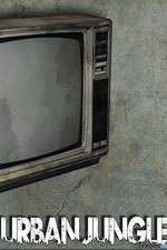 Watch Urban Jungle (US) Solarmovie