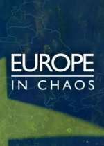 Watch Europe in Chaos Solarmovie