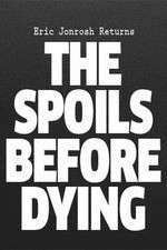 Watch The Spoils Before Dying Solarmovie