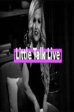 Watch Little Talk Live: Aftershow Solarmovie