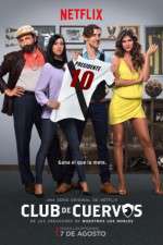 Watch Club de Cuervos Solarmovie