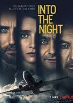 Watch Into the Night Solarmovie