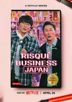 Watch Risqué Business: Japan Solarmovie