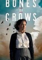 Watch Bones of Crows Solarmovie