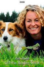 Watch Kate Humble: Off the Beaten Track Solarmovie