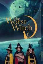 Watch The Worst Witch Solarmovie
