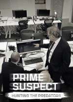 Watch Prime Suspect: Hunting the Predators Solarmovie