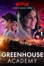 Watch Greenhouse Academy Solarmovie