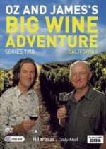 Watch Oz and James's Big Wine Adventure Solarmovie