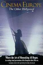 Watch Cinema Europe The Other Hollywood Solarmovie