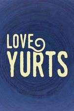 Watch Love Yurts Solarmovie