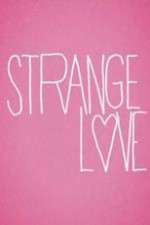 Watch Strange Love Solarmovie