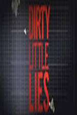 Watch Dirty Little Lies Solarmovie