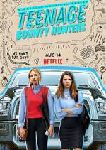 Watch Teenage Bounty Hunters Solarmovie
