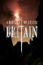 Watch A History of Celtic Britain Solarmovie