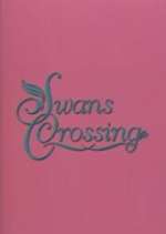 Watch Swans Crossing Solarmovie