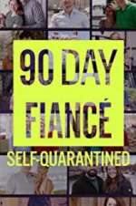 Watch 90 Day Fiancé: Self-Quarantined Solarmovie