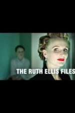 Watch The Ruth Ellis Files: A Very British Crime Story Solarmovie