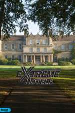 Watch Extreme Hotels Solarmovie