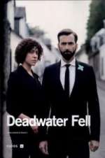 Watch Deadwater Fell Solarmovie