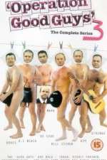 Watch Operation Good Guys Solarmovie