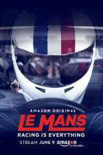 Watch Le Mans Racing Is Everything Solarmovie