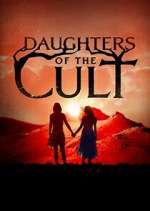 Watch Daughters of the Cult Solarmovie