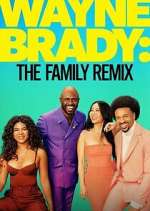Watch Wayne Brady: The Family Remix Solarmovie