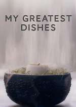 Watch My Greatest Dishes Solarmovie