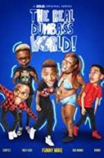 Watch The Real Dumbass World Solarmovie