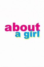 Watch About a Girl Solarmovie