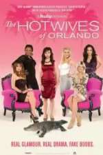 Watch The Hotwives of Orlando Solarmovie