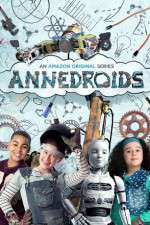 Watch Annedroids Solarmovie